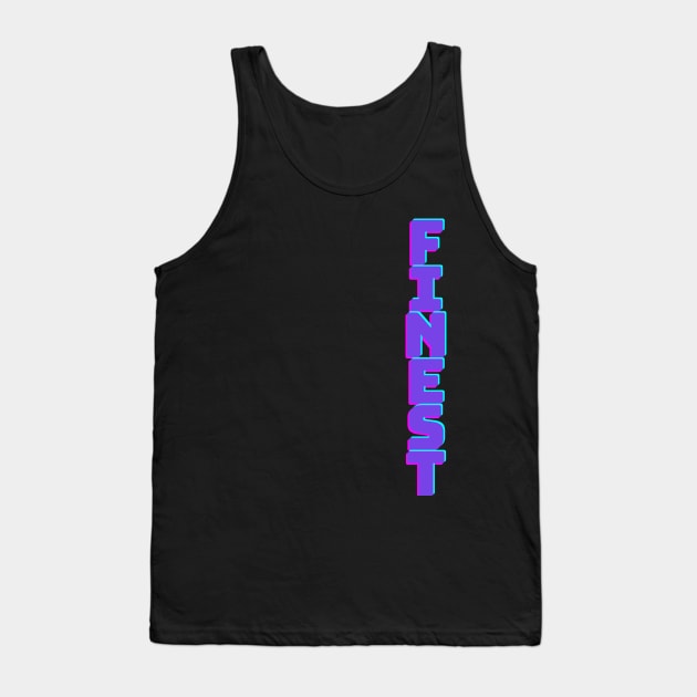 Finest Tank Top by ROID ONE 